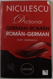 DICTIONAR GERMAN - ROMAN / ROMAN - GERMAN de IOAN LAZARESCU , UZUAL , ORTOGRAFIE NOUA , 2012