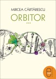 Orbitor. Aripa dreapta (epub)