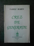 VASILE MARIN - CREZ DE GENERATIE (1997)