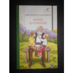 Barbu Stefanescu Delavrancea - Schite si povestiri (2022)