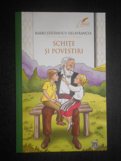 Barbu Stefanescu Delavrancea - Schite si povestiri (2022)