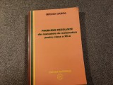 MIRCEA GANGA PROBLEME REZOLVATE DIN MANUALELELE DE MATEMATICA PENTRU CLS A XII A