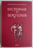 Dictionar de Sexologie - Rodica Macrea, Ioana Miclutia - Carte Beletristica