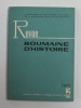 REVUE ROUMAINE D &#039;HISTOIRE , NR. 2 , 1973