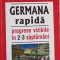 GERMANA RAPIDA. PROGRESE VIZIBILE IN 2-3 SAPTAMANI-D. MOEGLIN, F.T. WEISSBART, D. TRAG, P. MAGERE-271705