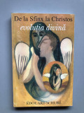 Evolutia divina De la Sfinx la Christos Edouard Schure