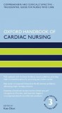 Oxford Handbook of Cardiac Nursing | Kate Olson, Oxford University Press