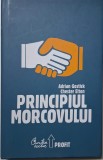 Principiul Morcovului - Adrian Gostick, Chester Elton - Carte