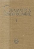 Gramatica Limbii Romine, Volumul I (Editie 1963)