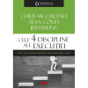 Cele 4 discipline ale executiei - Chris McChesney, Sean Covey, Jim Huling, ALL