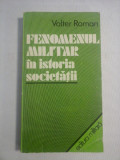 FENOMENUL MILITAR IN ISTORIA SOCIETATII - Valter ROMAN