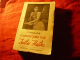 C.Manolache - Scanteetoarea viata a IULIEI HASDEU - Prima Editie 1939 Cugetarea