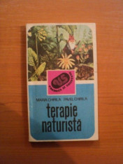 TERAPIE NATURISTA de MARIA CHIRILA , PAVEL CHIRILA , Bucuresti 1985 foto