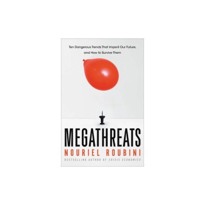 Megathreats: Ten Dangerous Trends That Imperil Our Future, and How to Survive Them foto