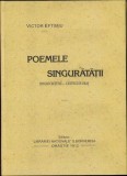 C571 Poemele singurătății, Imnuri creștine, C&acirc;ntece de oraș de Victor Eftimiu, ediția I, 1912, Orăștie