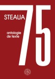 Steaua 75. Antologie de texte - Școala Ardeleană