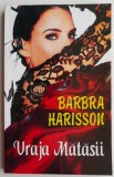 Vraja Matasii - Barbra Harisson - Roman de Dragoste