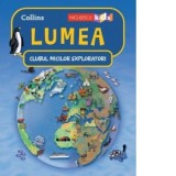 Clubul Micilor Exploratori: Lumea