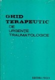 Ghid terapeutic de urgente traumatologice