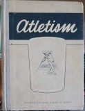 Atletism G.V. Vasiliev, N.G. Ozolin, 1952, Cultura Fizica si Sport, Carte Veche, Hardcover, 450 pagini