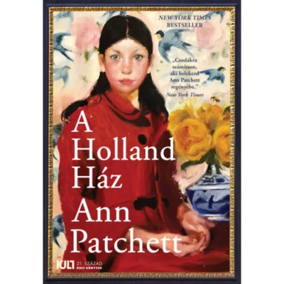 A Holland H&amp;aacute;z - Ann Patchett foto