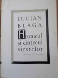 Hronicul și C&acirc;ntecul V&acirc;rstelor - Lucian Blaga (1964, Ed. Tineretului) Roman