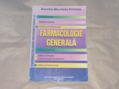 AURELIA NICOLETA CRISTEA - FARMACOLOGIE GENERALA foto