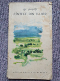 Cantece din fluier, Gr. Popiti 1968, 78 pag, stare f buna