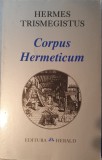 Corpus Hermeticum, Hermes Trismegistus, 2005 (carti fundamentale)
