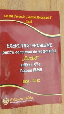 Exercitii si probleme pentru concursul de matematica Euclid editia 12 clasele 3-8 foto