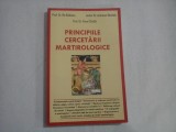 PRINCIPIILE CERCETARII MARTIROLOGICE - PROF. DR. ILIE BADESCU, LECTOR DR. ANDREEA BANDOIU, PROF. DR. PAVEL CHIRILA