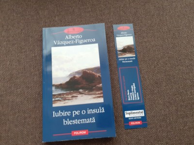 IUBIRE PE O INSULA BLESTEMATA ALBERTO VAZQUEZ FIGUEROA--P9 foto