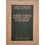 N. A. Visnevschi - Plagile ochilor, nasului, gatului si urechilor (Editia: 1953)
