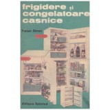 Traian Sarac - Frigidere si congelatoare casnice - 130493