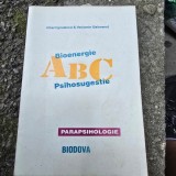 ABC, bioenergie, psihosugestie - Albert Ignatenco