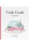 Crab Crush - Ian Worboys, Silke Diehl