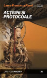 Acțiuni și protocoale - Paperback brosat - Laura Francisca Pavel - OMG Publishing House