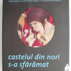 Castelul din nori s-a sfaramat (Millennium 3) – Stieg Larsson