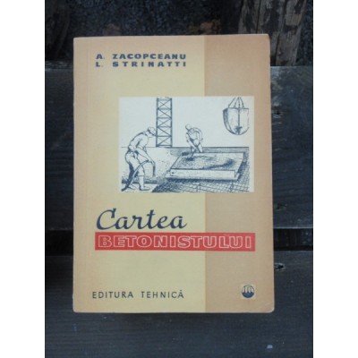 CARTEA BETONISTULUI - A. ZACOPCEANU foto