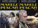 Lloyd C. Douglas - Marele pescar, 2 volume