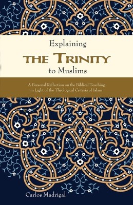 Explaining the Trinity to Muslims: A Personal Reflection on the Biblical Teaching in Light of the Theological Criteria of Islam foto