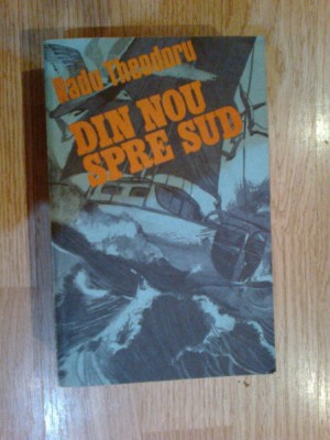 w1 RADU THEODORU - DIN NOU SPRE SUD foto