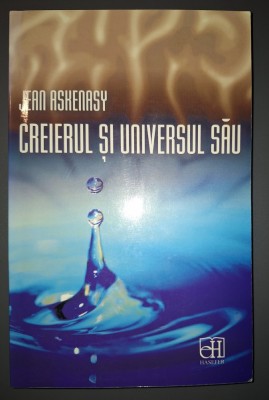 Jean Askenasy - Creierul si universul sau foto