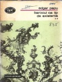 Barocul ca tip de existenta volumul 2 Edgar Papu Editura Minerva Biblioteca pentru toti 1977 filosofie