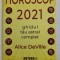 HOROSCOP 2021 - GHIDUL TAU ASTRAL COMPLET de ALICE DeVILLE , 2020