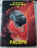 FATA NEAGRA A SECURITATII-GHE.IONESCU OLBOJAN