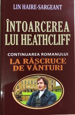 Intoarcerea lui Heathcliff Lin Haire Sargeant foto