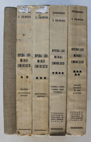 OPERA LUI MIHAI EMINESCU de GEORGE CALINESCU , VOLUMELE I - V , 1935 - 1936