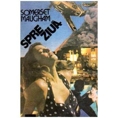 William Somerset Maugham - Spre ziua - 106705