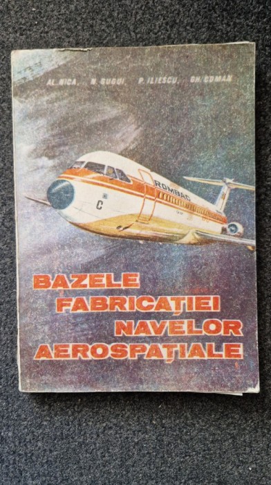 BAZELE FABRICATIEI NAVELOR AEROSPATIALE - Nica, Gugui